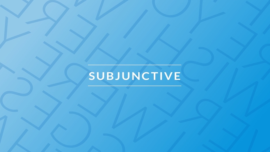 subjunctive