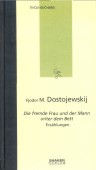 Die fremde Frau und der Mann unter dem Bett