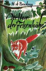 Michel-Aimé Baudouy: Der Herr der Felsenhöhe Michel-Aimé Baudouy: Der Herr der Felsenhöhe