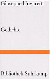 Giuseppe Ungaretti - Gedichte