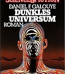 Daniel F. Galouye - Dunkles Universum