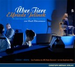 Elfriede Jelinek: Über Tiere