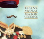 Franz Nicolay: Major General