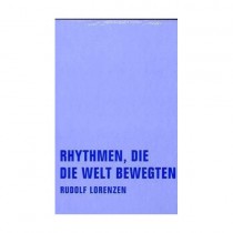 Rudolf Lorenzen: Rhythmen, die die Welt bewegten