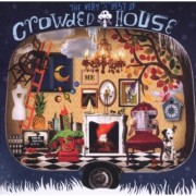 Crowded House: The Very Very Best Of Crowded House