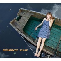 Missincat: Wow