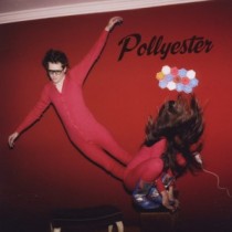 Pollyester: Earthly Powers