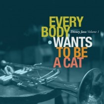 Various: Everybody Wants To Be A Cat