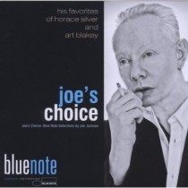 Joe´s Choice: His Favorites of Horace Silver and Art Blakey
