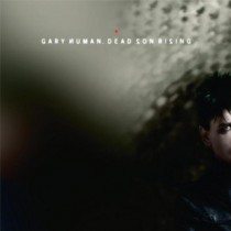 Gary Numan: Dead Son Rising