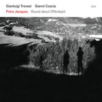 Gianluigi Trovesi/Gianni Coscia: Frère Jacques