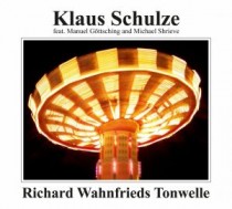 Klaus Schulze: Richard Wahnfrieds Tonwelle