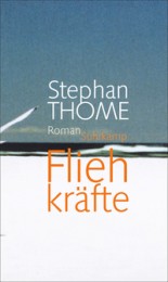 Stephan_Thome_Fliehkräfte