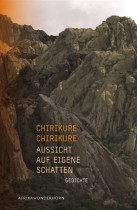 Chirikure-Chirikure _ Aussicht auf eigene Schatten