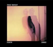 Trixie Whitley_Fourth Corner