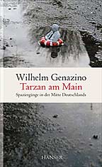 Wilhelm Genazino Tarzan am Main