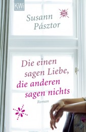 Susann Pasztor_ Die einen sagen Liebe