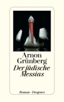 Arnon Gruenberg_ der jüdische Messias