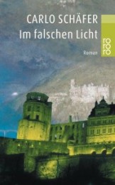 Carlo Schäfer_Im falschen Licht