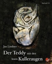 Jan Lindner_Der Tedy mit den losen Kulleraugen