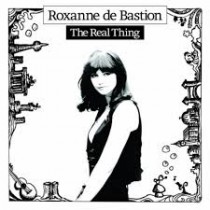 Roxanne de Bastion_The Real Thing