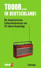 Tooor in Deutschland_Schlusskonferenz 50 Jahre Bundesliga