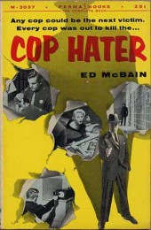 Ed McBain _ Cop Hater