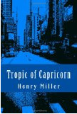 Henry Miller_Tropic of Capricorn