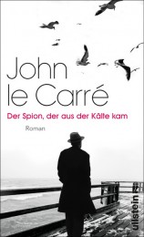John le Carre_ Der Spion der aus der Kälte kam