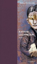 Moacyr Scliar_Kafkas Leoparden