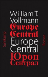 William_Vollmann_Europe_Central