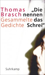 Thomas Brasch_ DIe nennen das Schrei