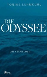Tobias Lehmkuhl_Die Odyssee.Ein Abenteuer