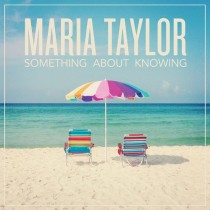 mariataylor_somethingaboutknowing