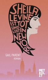 Gail-Parent-Sheila-Levine-ist-tot-und-lebt-in-New-York