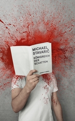 Michael Stavaric_Königreich der Schatten