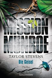 Taylor_Stevens_Mission Munroe. Die Geisel