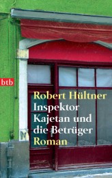Robert Hültner_Inspektor Kajetan und die Betrüger