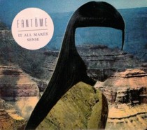 fantome_itallmakessense
