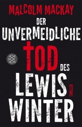 Malcolm Mackay_Der unvermeidliche Tod des Lewis Winter