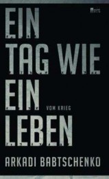 Arkadi_Babtschenko_Ein Tag wie ein Leben