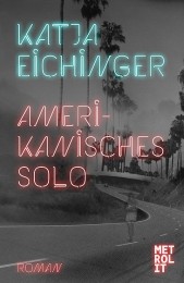 Katja_Eichinger_Amerikanisches_Solo