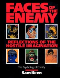 Sam_Keen_Faces of the Enemy