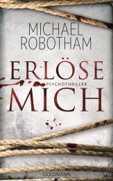 Erloese mich von Michael Robotham