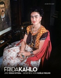 Gerard-de-Cortanze-Frida-Kahlo-und-Diego-Rivera-Gesehen-von-Giscle-Freund