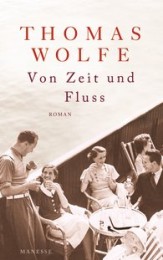 Thomas Wolfe_von Zeit und Fluss