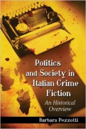 Barbara Pezzotti_Politics and Society in Italian Crime Fiction
