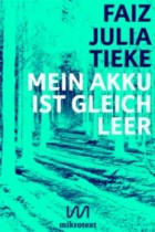 Faiz-Julia-Tieke-Mein-Akku-ist-gleich-leer-mikrotext-2015-400px-240x360