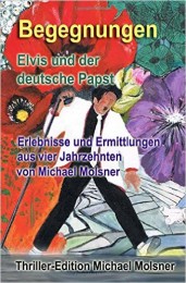 Molsner_Begegnungen Elvis