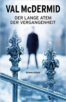 McDermid Atem Vergangenheit